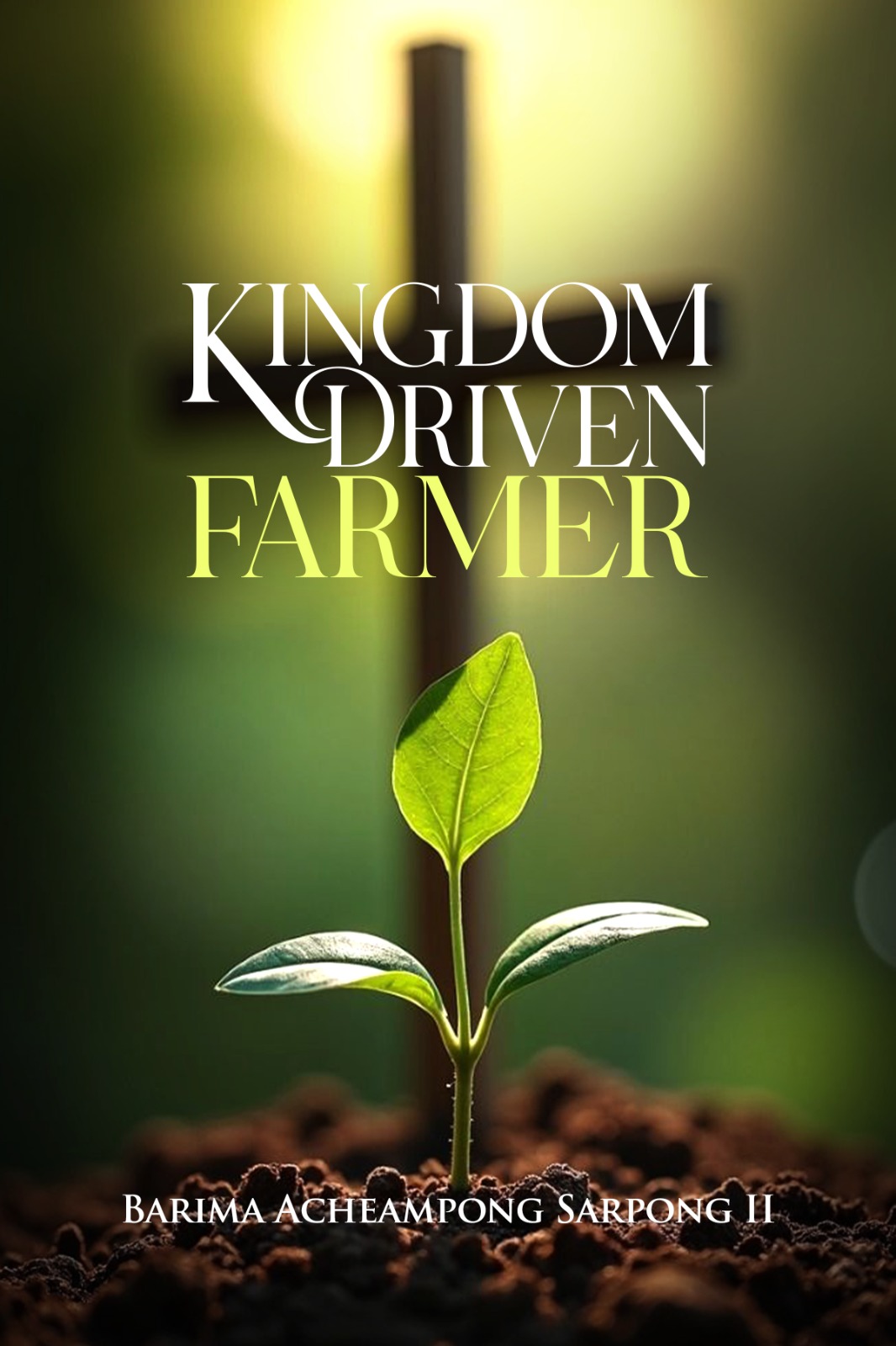 Kingdom Driven Farmer — cover