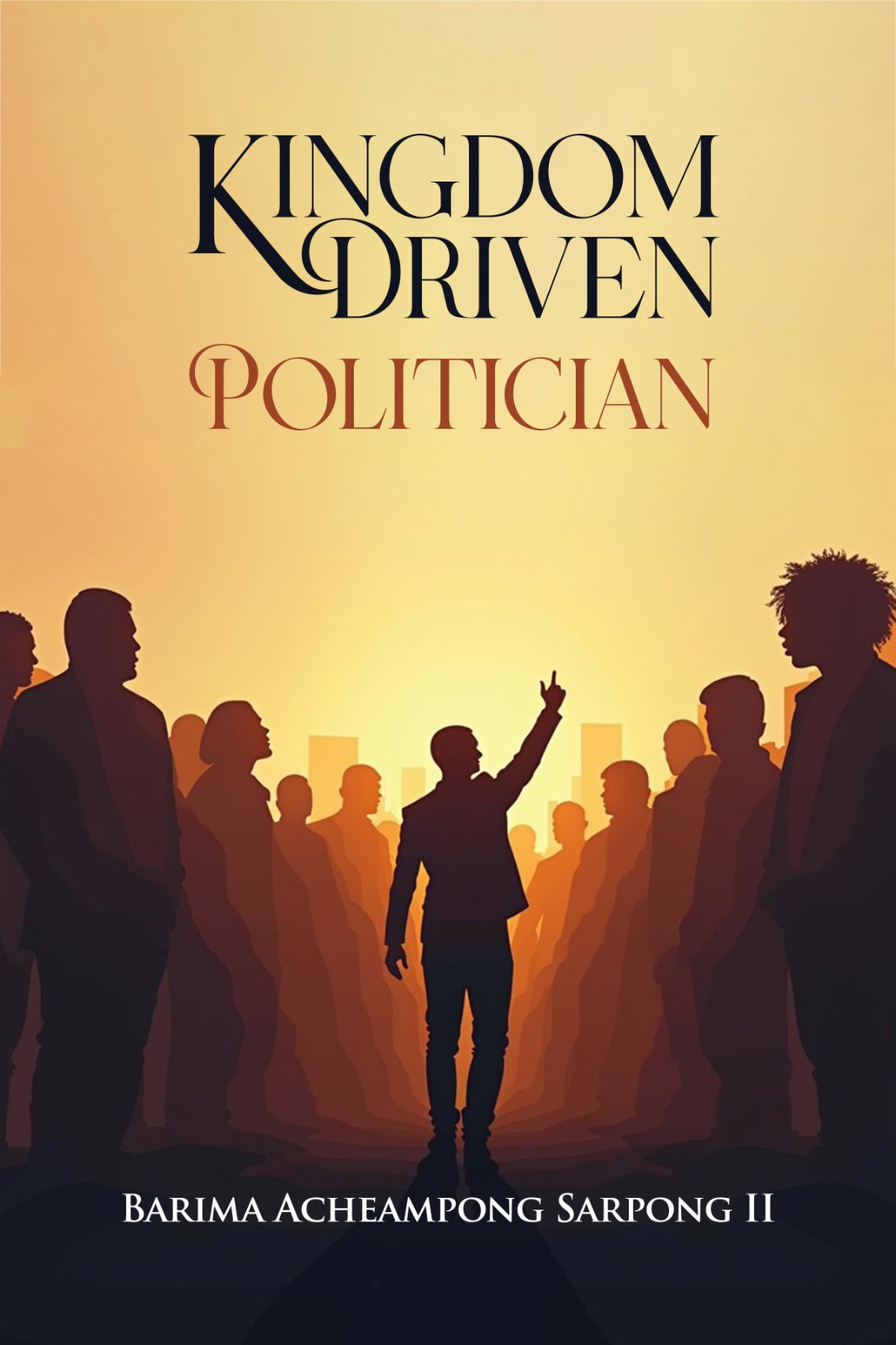 Kingdom Driven Politician — cover
