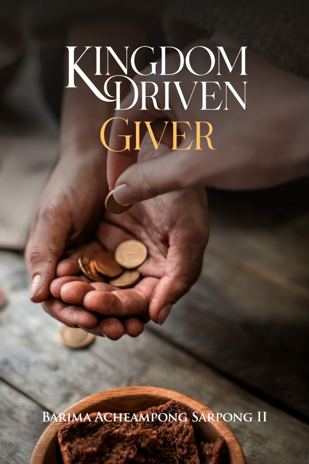 Kingdom Driven Giver — cover