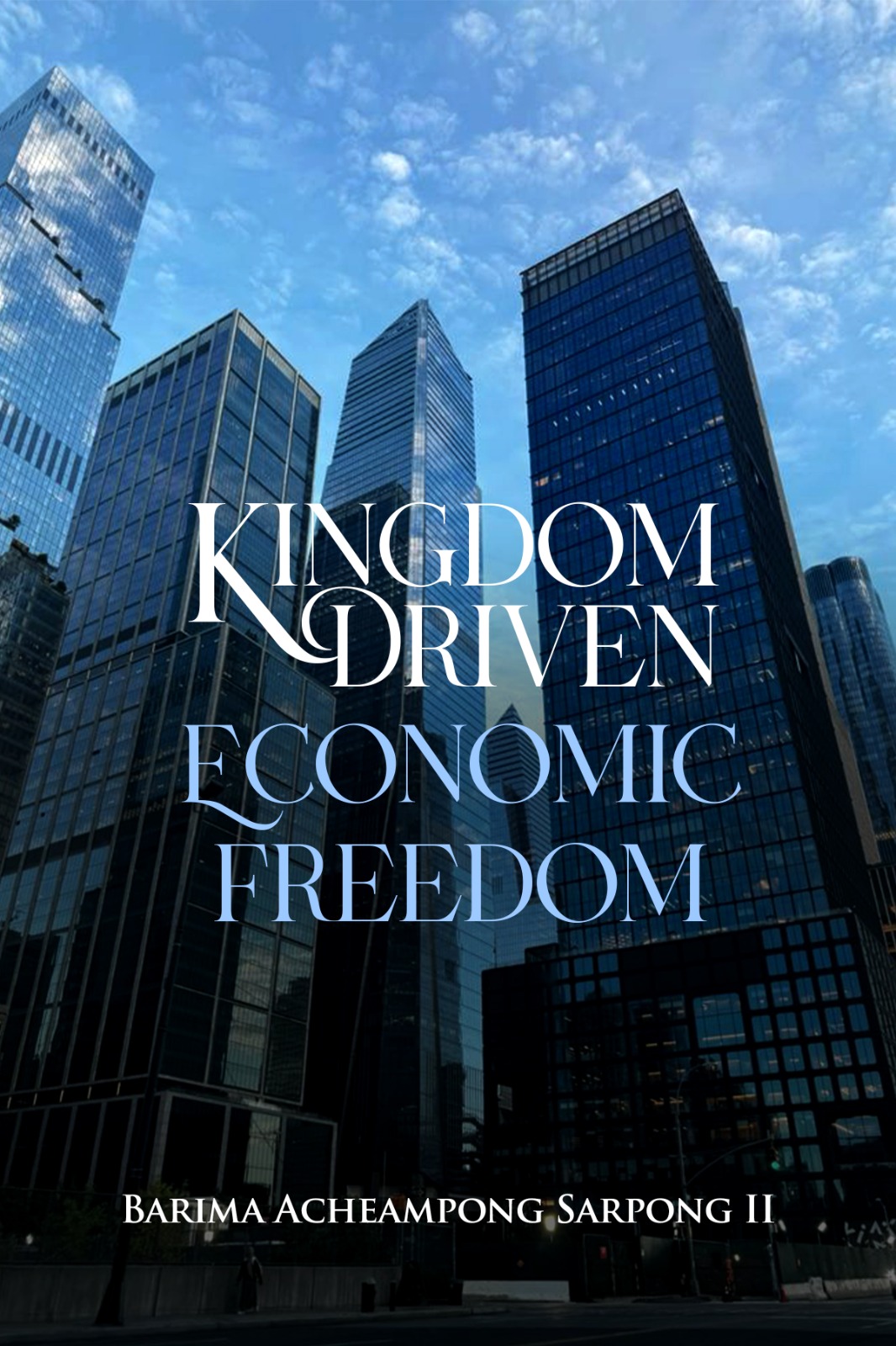 Kingdom Driven Economic Freedom — cover