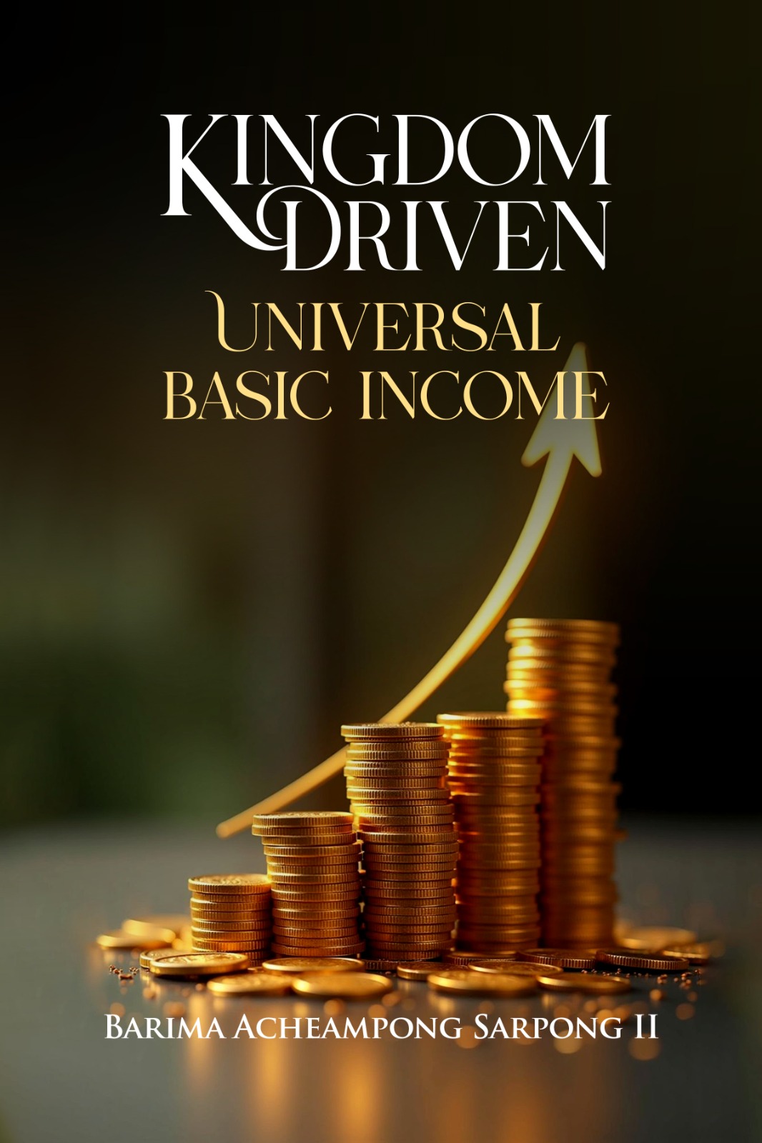 Kingdom Driven Universal Basic Income — cover