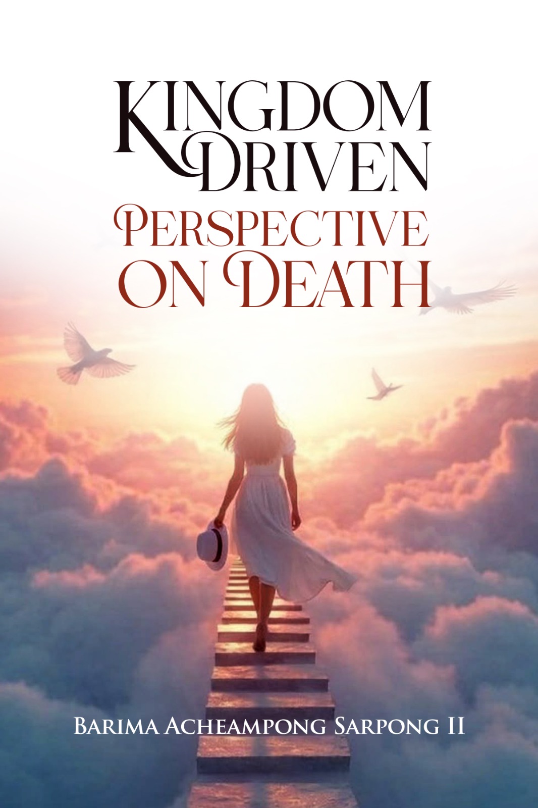 Kingdom Driven Perspective on Death — cover