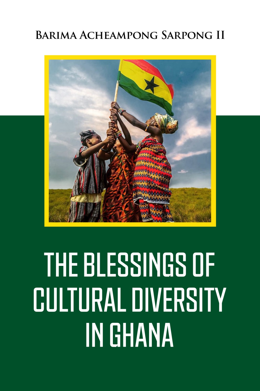 The Blessings Of Cultural Diversity In Ghana — cover