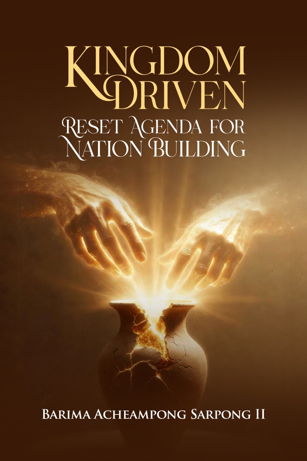 Kingdom Driven Reset Agenda For Nation Building — cover
